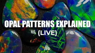 Opal Patterns Explained LIVE
