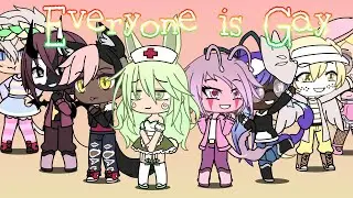Everyone is gay glmv (pride Month special!)