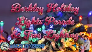Berkley Holiday Lights Parade & Tree Lighting 2025