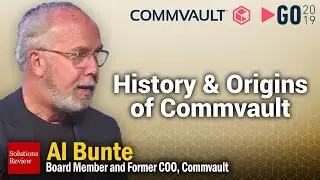 History and Origins of Commvault | A @SolutionsReview Interview with Al Bunte