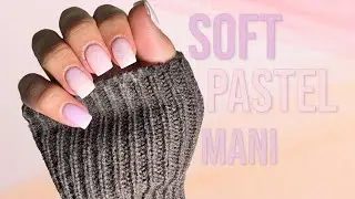 PASTEL MANI | Triple Ombré & Marble | Nail Stamping | Mani Bisshhh
