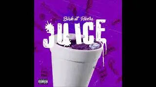 Biskuit Rivers - "Juice" Exclusive By Kaufman Productions