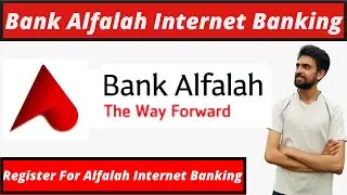 How to Use Bank Alfalah Internet Banking - Register for Bank Alfalah Internet Banking