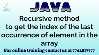 Last index of occurrence of element in the array in java in Hindi using recursion