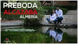 Pre Boda en La Alcazaba de Almería