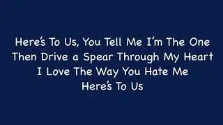 Here's to Us - The Gentle Men Lyrics