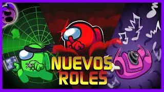 PROBANDO LOS NUEVOS ROLES | AMONG US