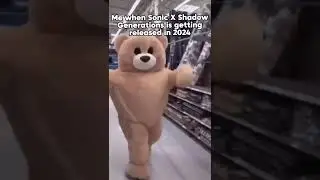 Me when Sonic X Shadow Generations is getting released in 2024 #Meme #sonicxshadowgenerations #Short