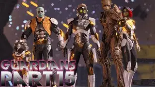 Guardians | Marvel's Guardians Of The Galaxy Part 15