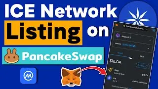 ICE Network Listing on PancakeSwap | जल्दी ये Steps Complete करो | ICE Token Listing Update Today