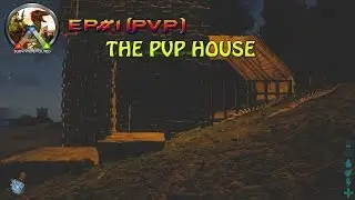 ARK SURVIVAL EVOLVED ★ EP#1 LETS PLAY -  THE PVP HOUSE!!! (PVP)