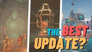 Ranking The Top 10 Best Updates in Sea Of Thieves 