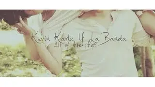 Kevin Karla y La Banda (Spanish Version)  / All of the stars