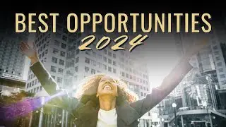 Best Opportunities for Making Money in 2024