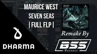 Maurice West - Seven Seas [FULL FLP] (Maurice West style)