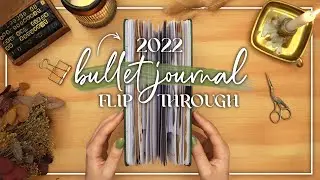 My 2022 Bullet Journal Flip Through | 6 Months in my BuJo 📖