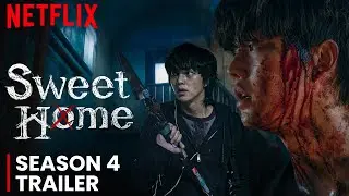 Sweet Home Season 4 Trailer | Release Date | Plot | Latest Updates!