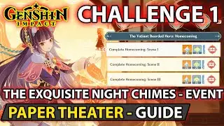 Genshin Impact - Paper Theater Challenge 1 - The Exquisite Night Chimes Event Day 1 Guide