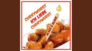 Currywurst ich liebe Currywurst