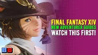 Watch This First! | Final Fantasy XIV New Adventurer Guides