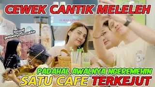 Cewek Cantik MELELEH !! padawal awalnya diremehkan