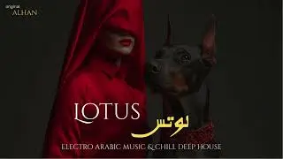 Lotus | لوتس – Arabic Deep House & Ethereal Beats