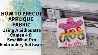 How to Pre Cut Applique Fabric Using an SVG with Silhouette Cameo | Machine Embroidery Applique