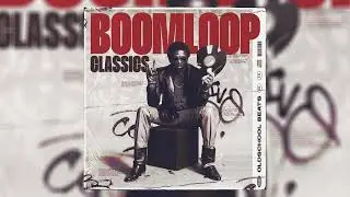 [ROYALTY-FREE] Boomloop Classics - Oldschool Hip-Hop Sample Pack inspired by Dj Premier, Nas
