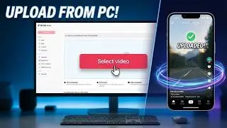 How to upload to TikTok from PC (Quick Guide)