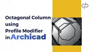 How to create Octagonal Column using profile modifier in Archicad | Archicad Tutorial | BIM Tutorial