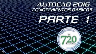 Curso Básico Autocad 2016 Parte 1 - Tutorial Para Principiantes - En Español
