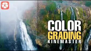 Cinematic Color Grading Kinemaster 👌🔥