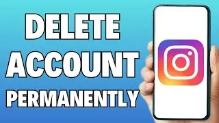 How to Delete Instagram Account Permanently - Quick and Easy Guide