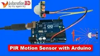 PIR Motion Sensor -  How it Works? How to use with Arduino?
