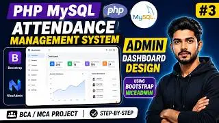 Designing the Perfect Admin UI using Bootstrap NiceAdmin | PHP MySQL Attendance Management System #3
