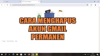 CARA MENGHAPUS AKUN GMAIL PERMANEN
