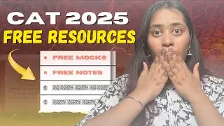 CAT Exam FREE Resources | CAT 2025 Preparation | FREE Classes, Books, Mocks, Websites 📚
