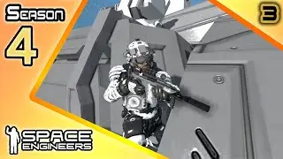 Space Engineers S4 #3. 