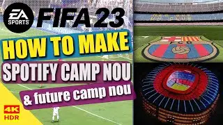FIFA 23 - FC 24 🔴🔵 How to make Spotify CAMP NOU and FUTURE VERSION for CAREER MODE ⚽️