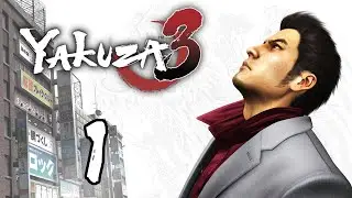 Let's Play Yakuza 3 - #1 | Starting At Full Speed