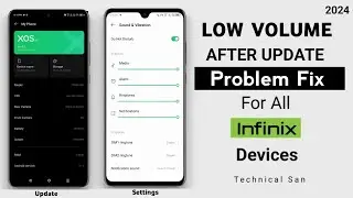 Infinix Low Volume After Update Fix in All Smart, Hot, GT, Zero, Note Series | 100% Working 2024 🔥