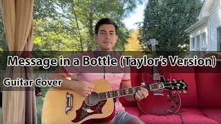Message in a Bottle (Taylor Swift) Guitar Cover