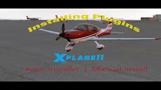 Step 4: Installing X-Plane 11 Plugins