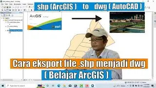 arcgis, cara eksport file arcgis ke autocad