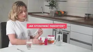 Jak stosować FanDetox™?