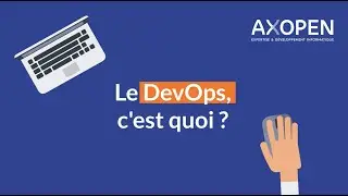 Le DevOps, c'est quoi ?