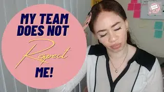 Why Does my Team Not Respect Me? | TRY THIS