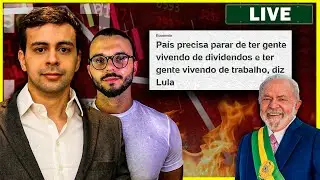 LULA VAI TAXAR DIVIDENDOS? BOLSA PODE VOLTAR A CAIR?