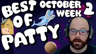Best of Patty | October 2024 | Week 2