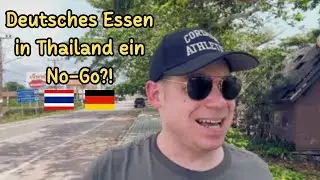 Deutsches (Internationales) Essen in Thailand ein No-Go?!